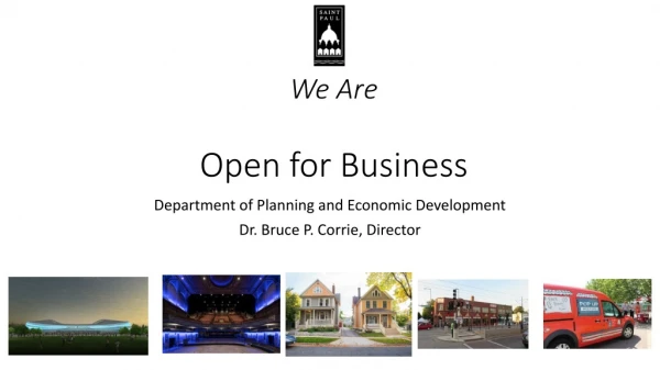 We Are Open for Business