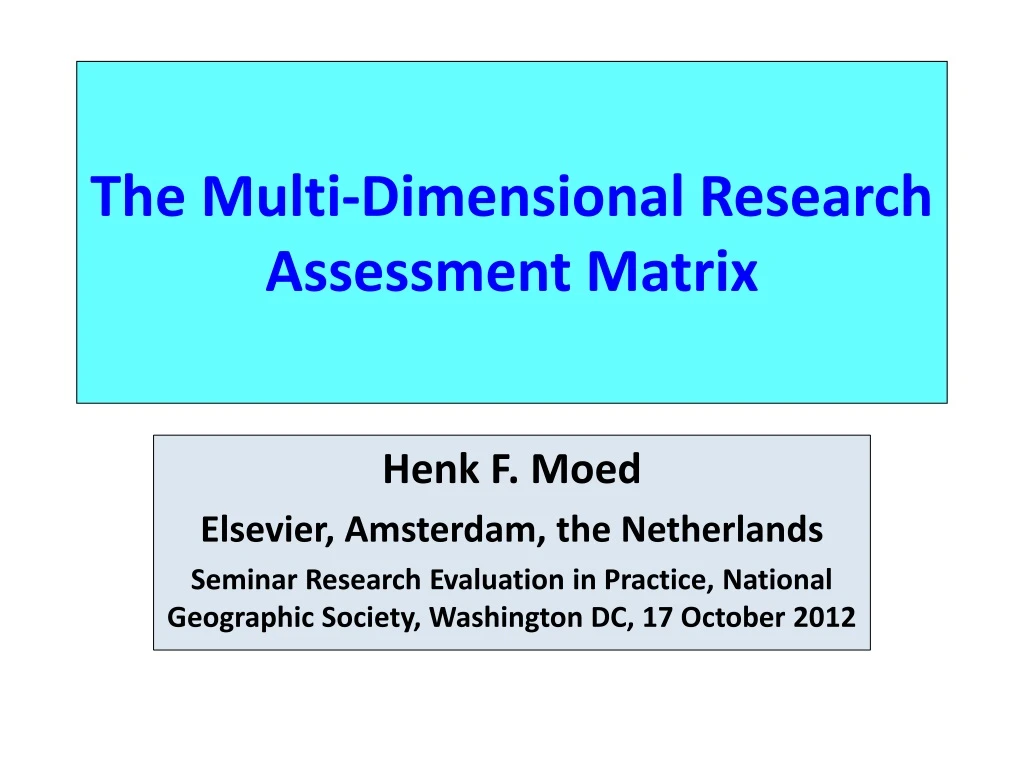 the multi dimensional research assessment matrix
