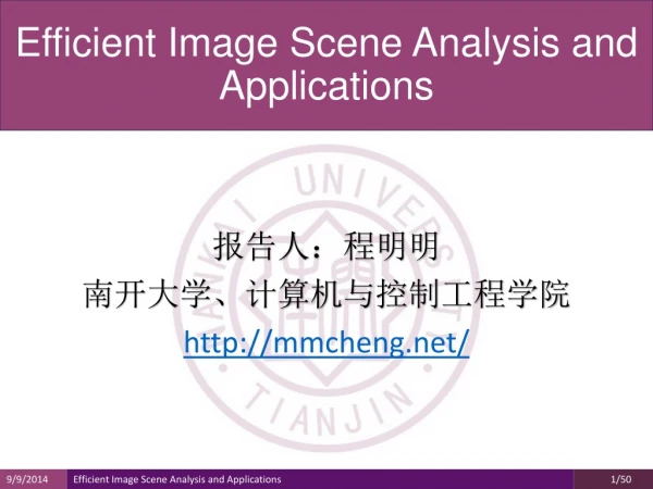 Efficient Image Scene Analysis and Applications