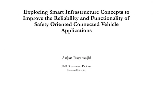 Anjan Rayamajhi PhD Dissertation Defense Clemson University