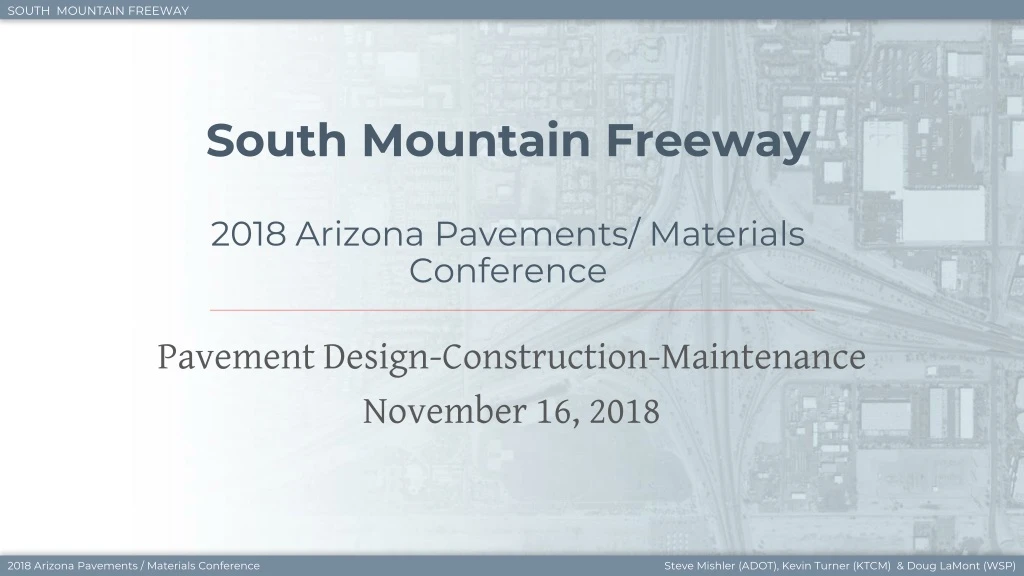 south mountain freeway 2018 arizona pavements materials conference