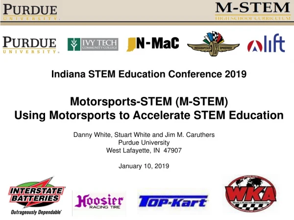 Indiana STEM Education Conference 2019 Motorsports-STEM (M-STEM)