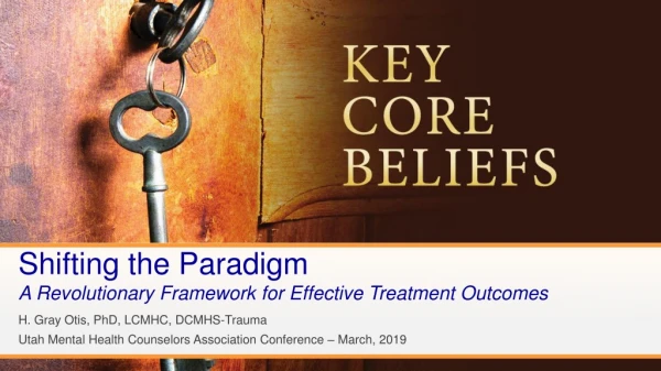 Shifting the Paradigm A Revolutionary Framework for Effective Treatment Outcomes