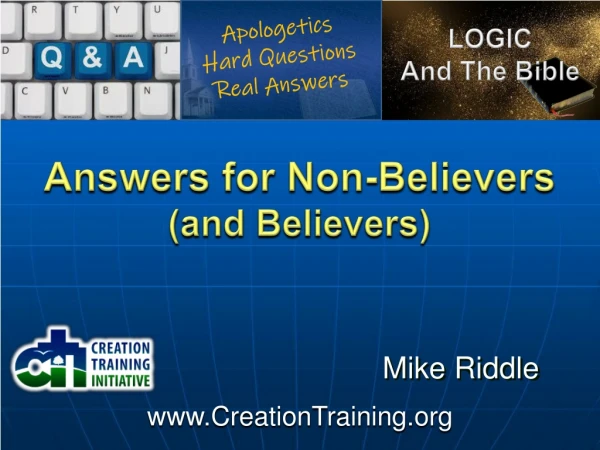 Answers for Non-Believers (and Believers)
