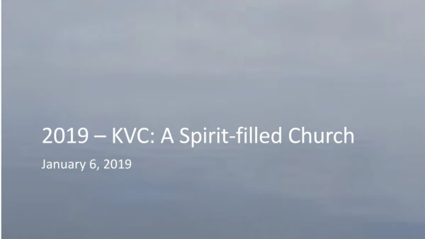 2019 – KVC: A Spirit-filled Church