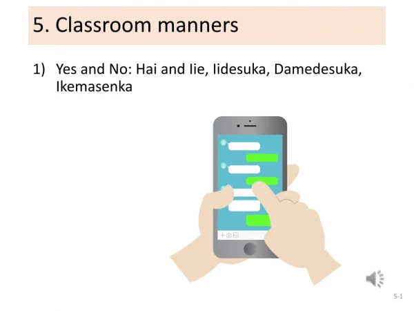 5. Classroom manners