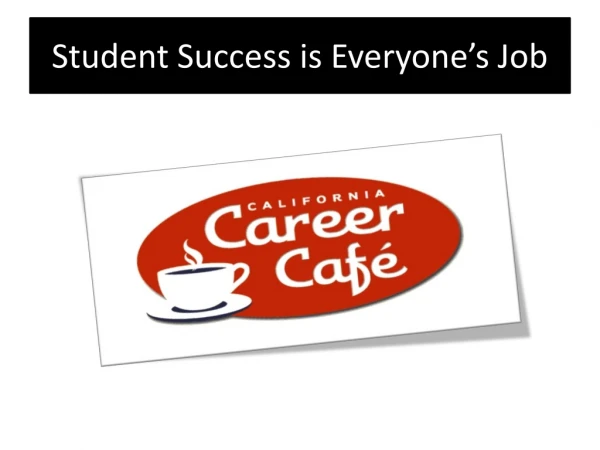 Student Success is Everyone’s Job