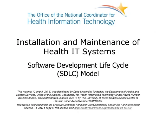 Installation and Maintenance of Health IT Systems