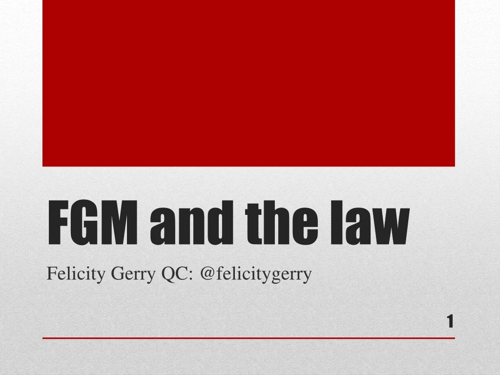 fgm and the law