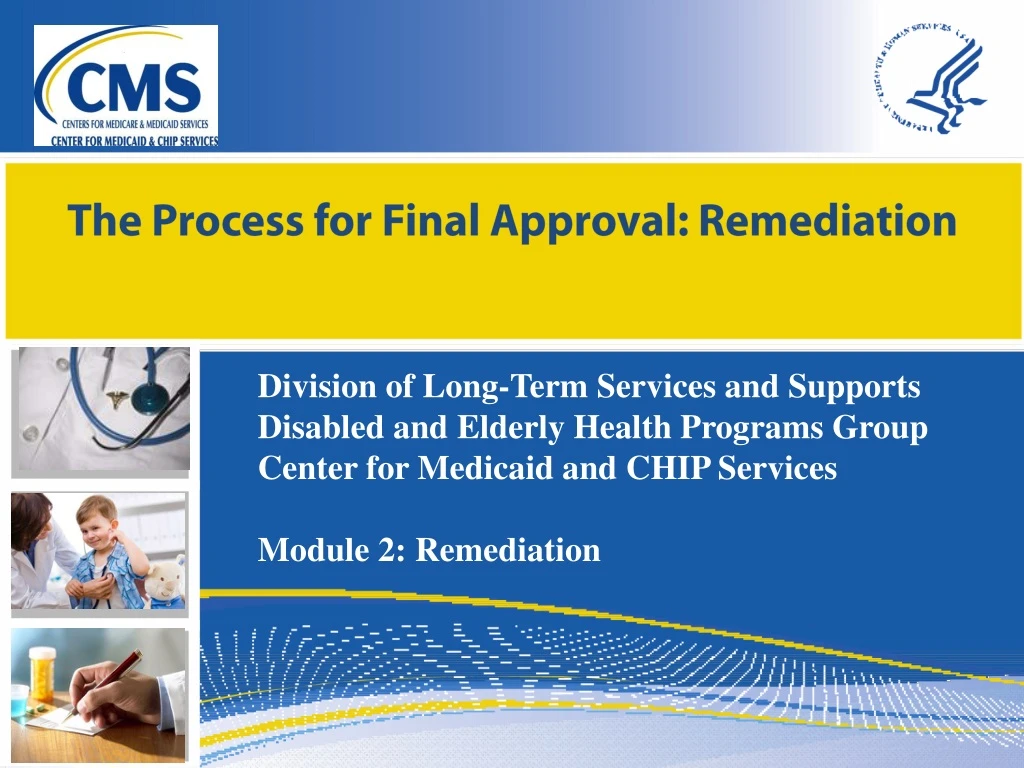 the process for final approval remediation