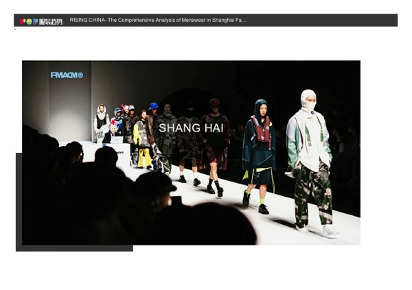 RISING CHINA - The Comprehensive Analysis of Menswear in Shanghai Fashion Week