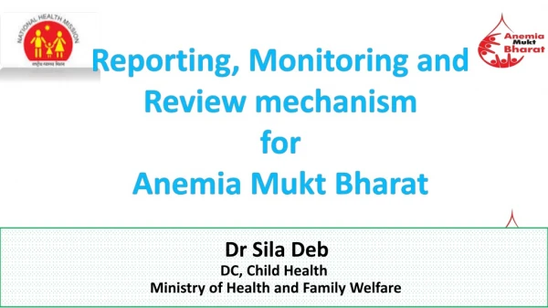 Dr Sila Deb DC, Child Health Ministry of Health and Family Welfare