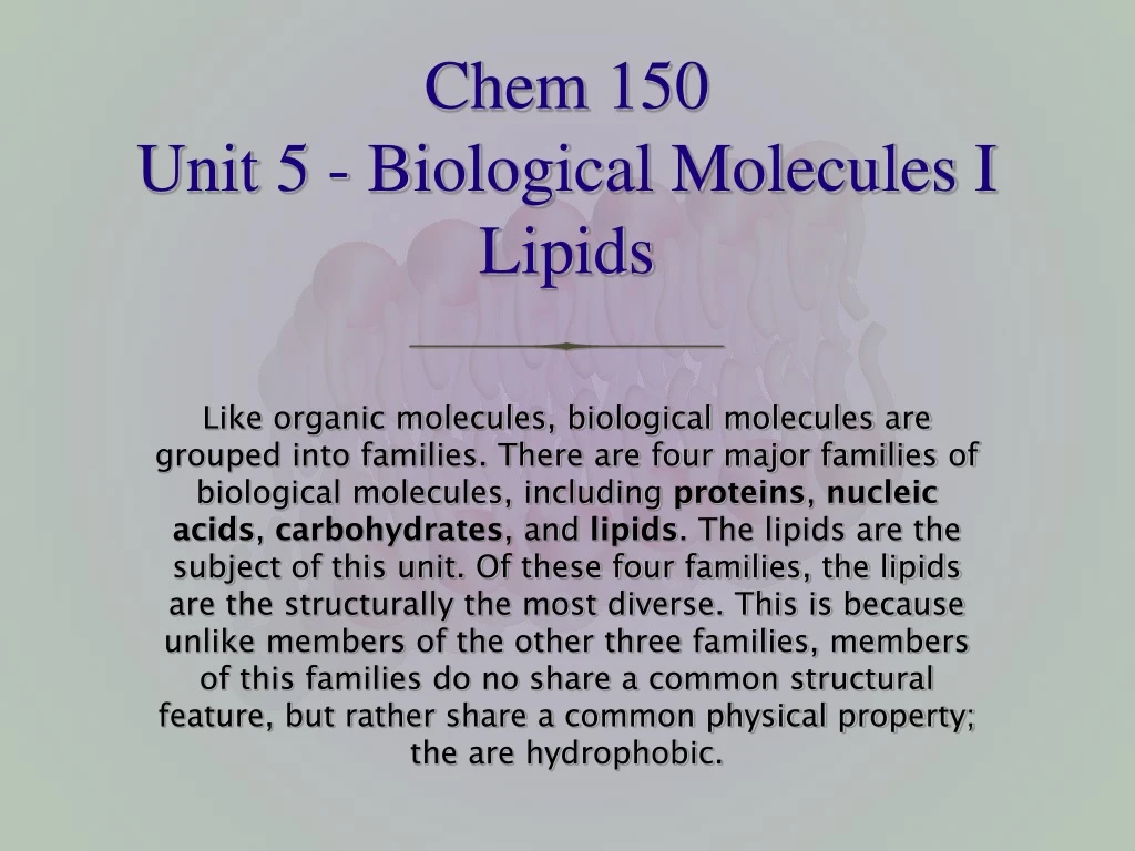chem 150 unit 5 biological molecules i lipids