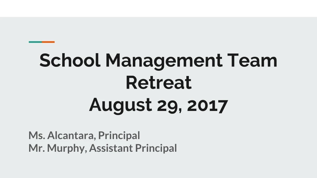 school management team retreat august 29 2017