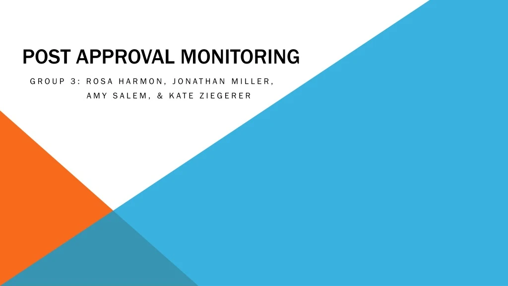 post approval monitoring