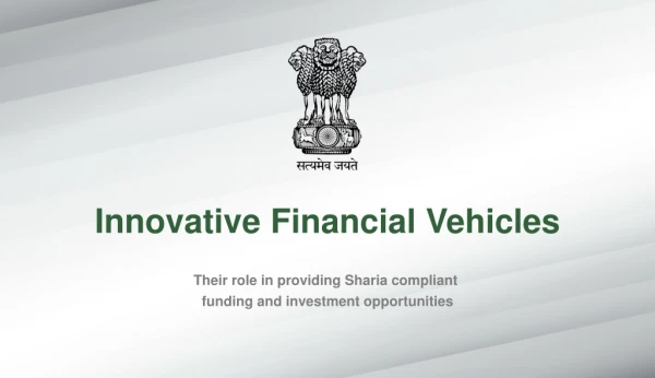 Innovative Financial Vehicles