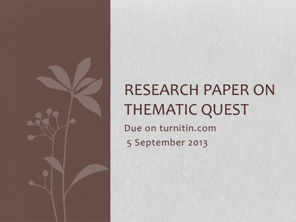 Research paper on Thematic Quest