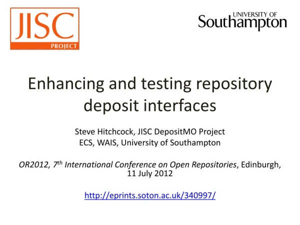 Enhancing and testing repository deposit interfaces