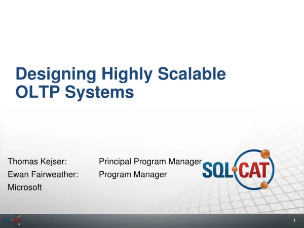 Designing Highly Scalable OLTP Systems