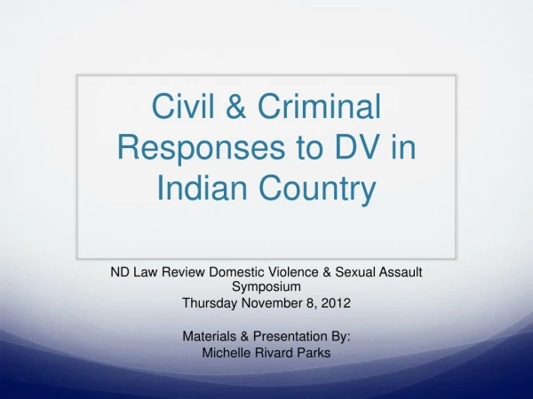 Civil &amp; Criminal Responses to DV in Indian Country