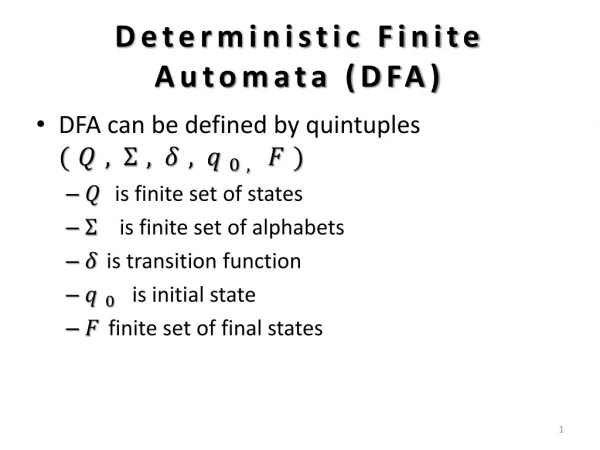 Deterministic Finite Automata (DFA)