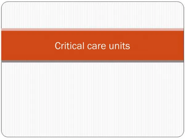 Critical care units