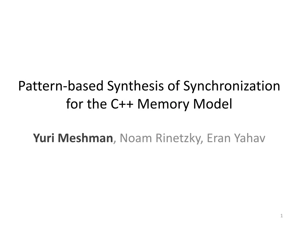 pattern based synthesis of synchronization for the c memory model
