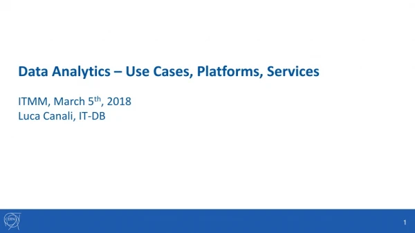 Data Analytics – Use Cases, Platforms, Services