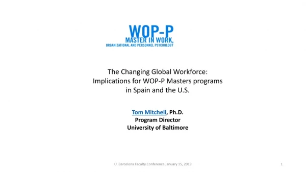 The Changing Global Workforce: Implications for WOP-P Masters programs in Spain and the U.S.
