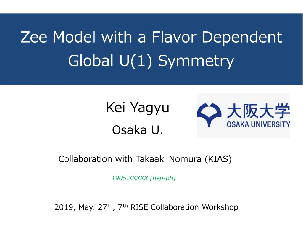 zee model with a flavor dependent global u 1 symmetry