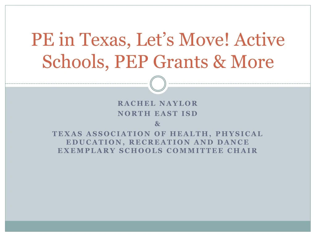 pe in texas let s move active schools pep grants more