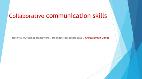 Collaborative communication skills