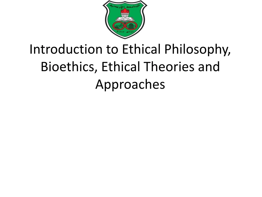introduction to ethical philosophy bioethics ethical theories and approaches