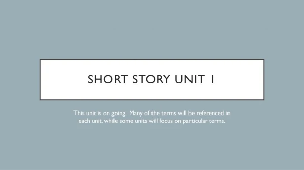 Short Story Unit 1