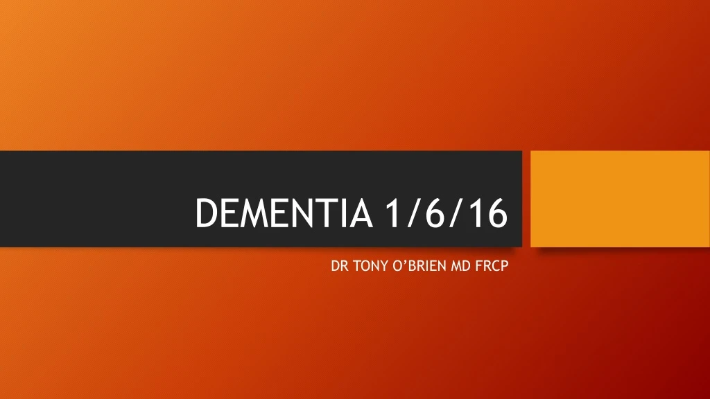 dementia 1 6 16