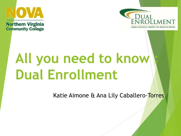 All you need to know : Dual Enrollment