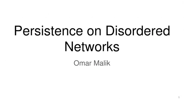 Persistence on Disordered Networks
