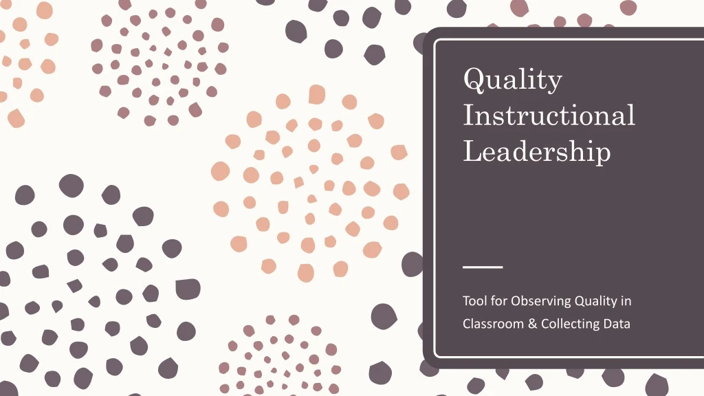 quality instructional leadership