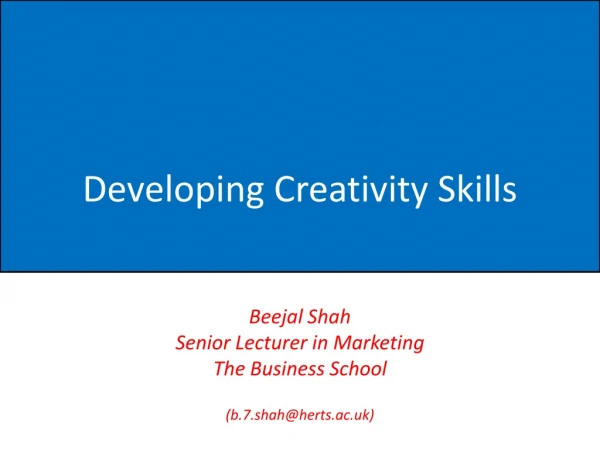 Developing Creativity Skills