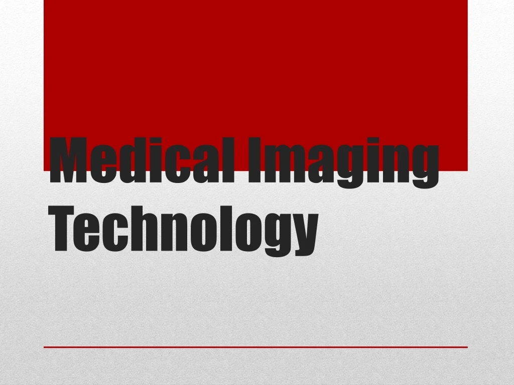 medical imaging technology