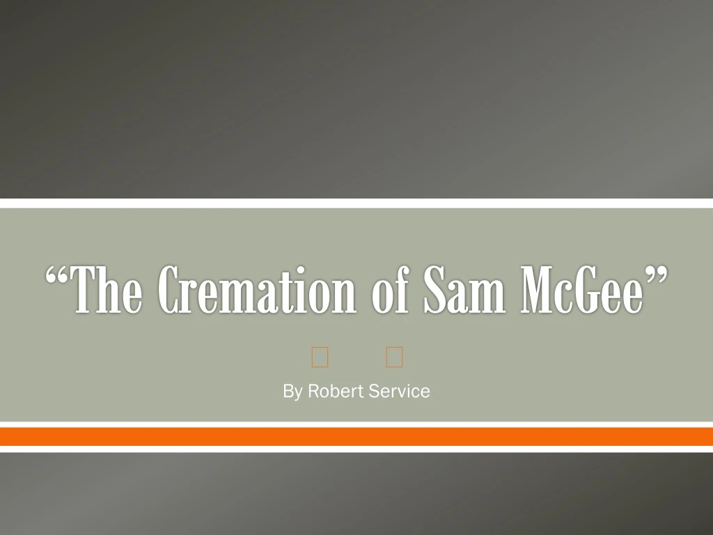 the cremation of sam mcgee