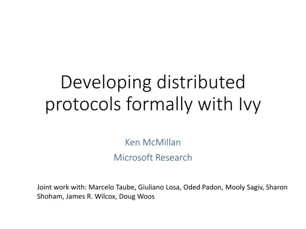Developing distributed protocols formally with Ivy