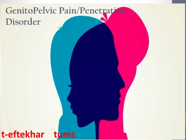 GenitoPelvic Pain/Penetration Disorder