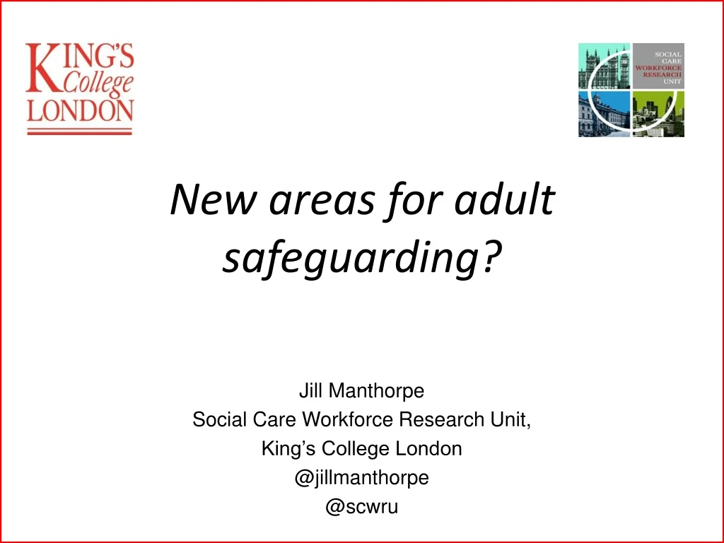 n ew areas for adult safeguarding