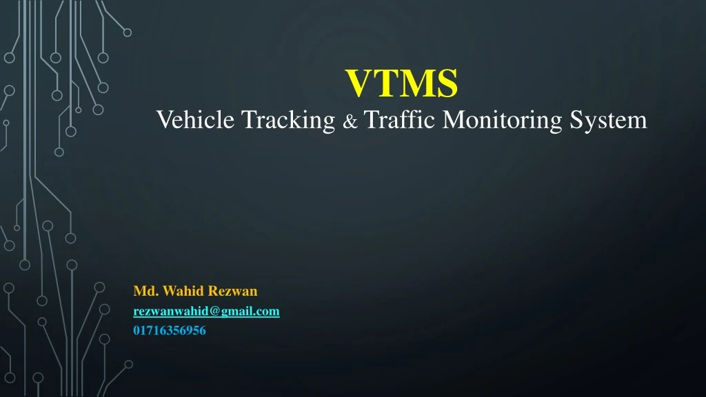 vtms vehicle tracking traffic monitoring system