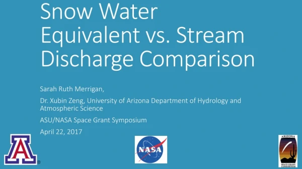 Snow Water Equivalent vs. Stream Discharge Comparison