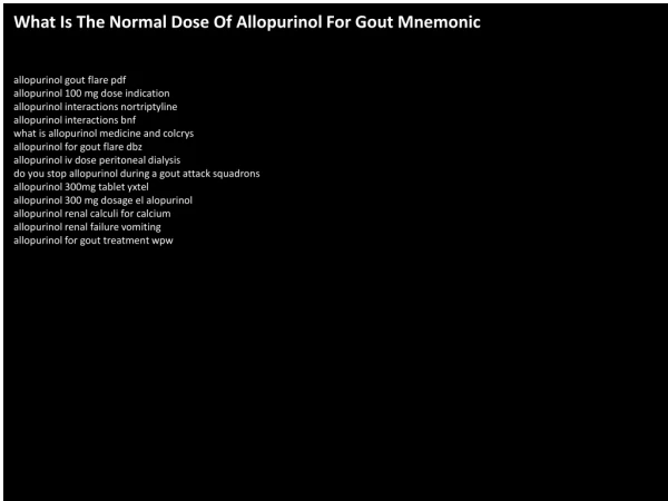 What Is The Normal Dose Of Allopurinol For Gout Mnemonic
