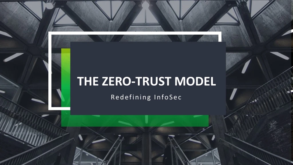 the zero trust model