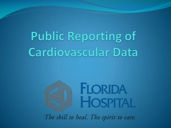 Public Reporting of Cardiovascular Data