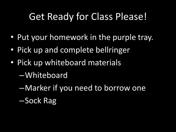 Get Ready for Class Please!